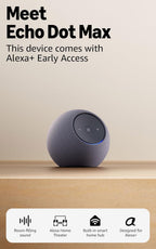 Echo Dot Max (2025) – سپیکەری ماڵی زیرەکی Wi-Fi 6E + بلوتوث لەگەڵ هابێکی ناوەکی